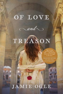 Of Love and Treason, Softcover  -     By: Jamie Ogle
