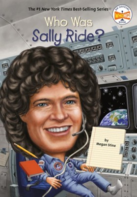 Who Was Sally Ride? - eBook: Megan Stine, Ted Hammond: 9780698151307 ...