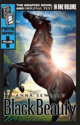 Black Beauty, a Graphic Novelization  -     By: Anna Sewell
