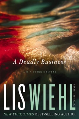 A Deadly Business - eBook  -     By: Lis Wiehl
