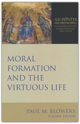 Moral Formation and the Virtuous Life  - 