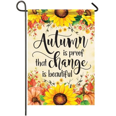 Autumn Is Proof That Change Is Beautiful Flag, Small  -     By: ND Art & Design
