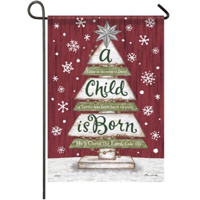 A child Is Born, Small Flag  -     By: Tina Wenke
