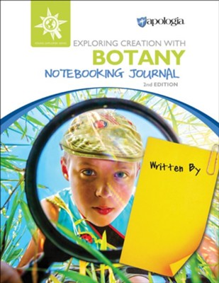 Exploring Creation with Botany Notebooking Journal (2nd Edition)  -     By: Jeannie Fulbright
