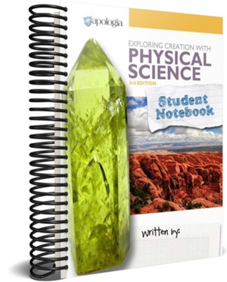 Exploring Creation with Physical Science Student Notebook (3rd Edition)  -     By: Vicki Dincher
