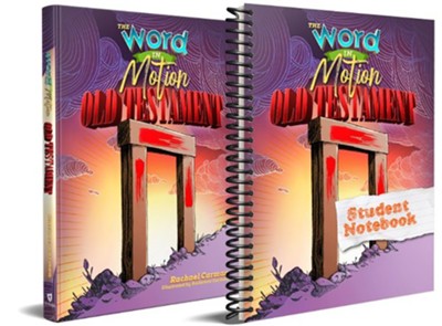 Word in Motion: Old Testament Set (Student Textbook & Notebooking Journal)  -     By: Rachael Carman
