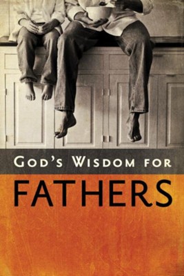 God's Wisdom for Fathers - eBook  -     By: Jack Countryman
