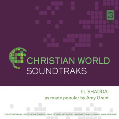 El Shaddai, Accompaniment CD  -     By: Amy Grant
