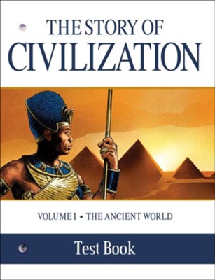 The Story of Civilization Vol. I, Test Book   -     By: Phillip Campbell
