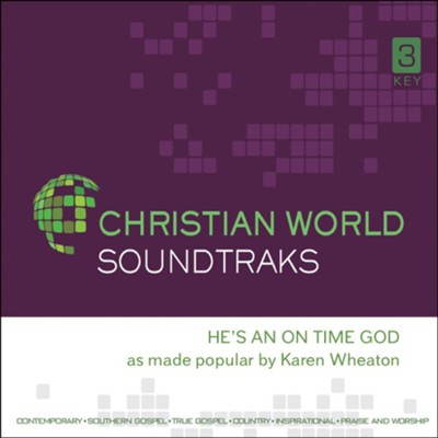 He's An On Time God, Accompaniment CD: Karen Wheaton - Christianbook.com