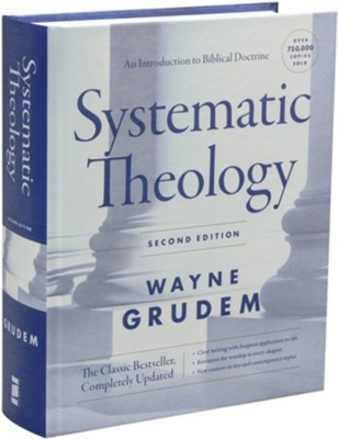 Systematic Theology: An Introduction to Biblical Doctrine, Second Edition  -     By: Wayne Grudem
