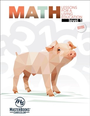 Math Lessons for a Living Education: Level 1, Grade 1   -     By: Angela O'Dell, Kyrsten Carlson
