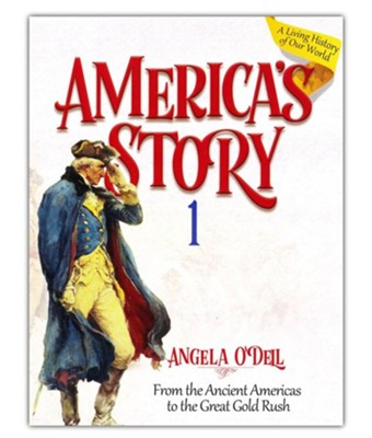 America's Story Volume 1 Student Book  -     By: Angela O'Dell
