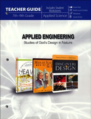 Applied Engineering: Studies of God's Design in Nature (Teacher Guide)  - 