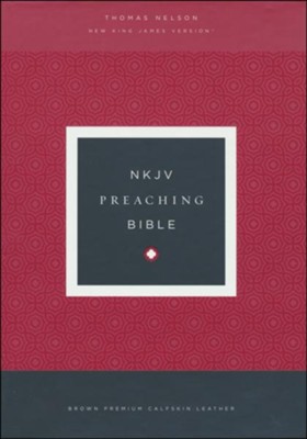 NKJV Comfort Print Preaching Bible, Premium Calfskin Leather, Brown    - 