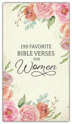 199 Favorite Bible Verses for Women  - 