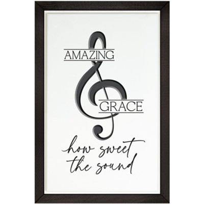 Amazing Grace How Sweet The Sound Framed Art  - 