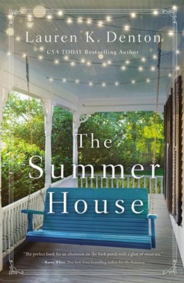 The Summer House  -     By: Lauren Denton
