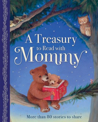 A Treasury to Read with Mommy  - 