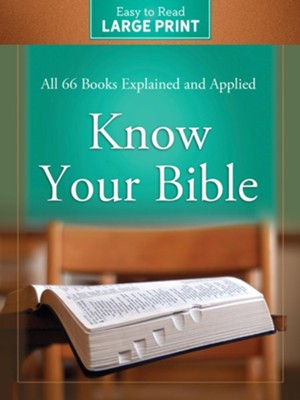 Know Your Bible, Large-Print Edition  -     By: Paul Kent
