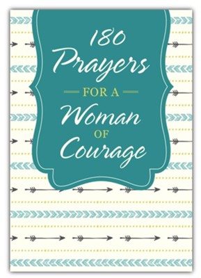 180 Prayers for a Woman of Courage  -     By: Shanna D. Gregor
