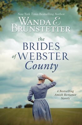 Brides of Webster County: 4 Bestselling Amish Romance Novels  -     By: Wanda E. Brunstetter
