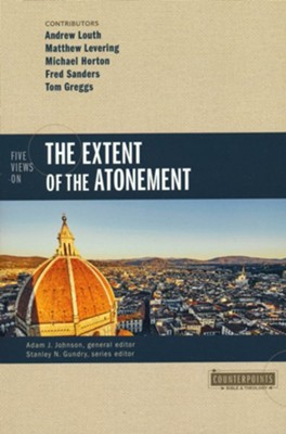 Five Views on the Extent of the Atonement  -     By: Michael Horton, Fred Sanders
