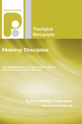 Making Disciples  -     By: Sylvia Wilkey Collinson
