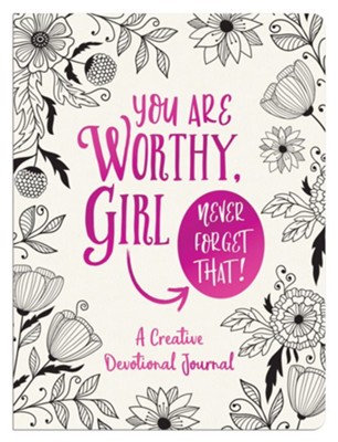 You Are Worthy, Girl: A Creative Devotional Journal   - 