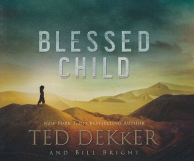 Blessed Child, Unabridged Audiobook on CD  -     Narrated By: Henry Kramer
    By: Ted Dekker, Bill Bright
