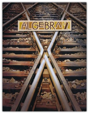 BJU Press Algebra 2 Student Text (3rd Edition; Updated  Copyright)  - 