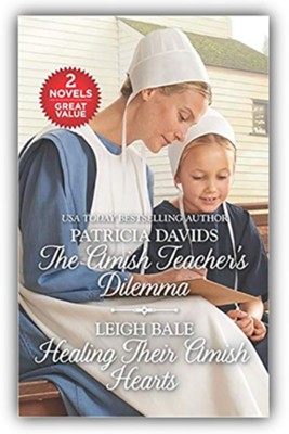The Amish Teacher's Dilemma and Healing Their Amish Hearts  -     By: Patricia Davids, Leigh Bale
