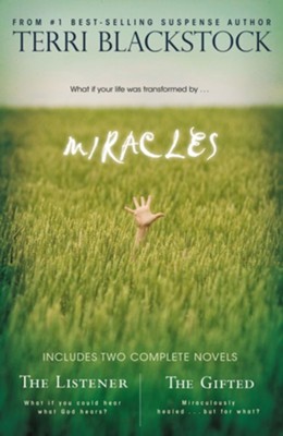 Miracles: The Listener & The Gifted 2-in-1 - eBook  -     By: Terri Blackstock
