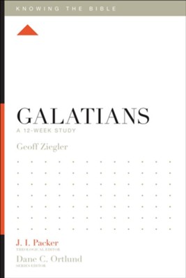 Galatians: A 12-Week Study  -     Edited By: J.I. Packer, Dane C. Ortlund
    By: Geoff Ziegler
