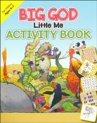 Big God, Little Me Activity Book, Ages 4-7  - 
