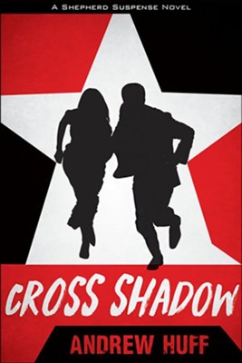 Cross Shadow, #2  -     By: Andrew Huff
