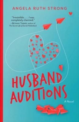 Husband Auditions  -     By: Angela Ruth Strong
