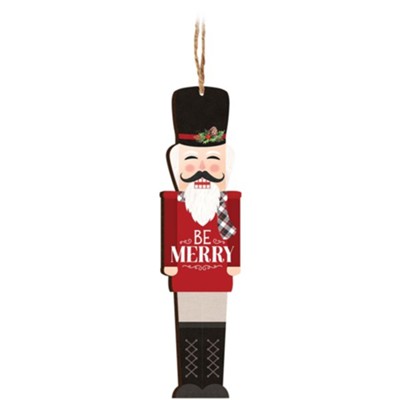 Be Merry Nutcracker Ornament, Red  - 