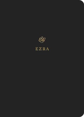 ESV Scripture Journal: Ezra  - 