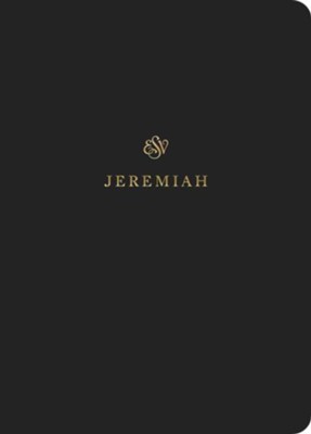 ESV Scripture Journal: Jeremiah  - 