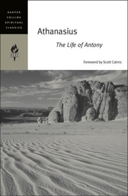 Athanasius: The Life of Antony   -     By: Athanasius
