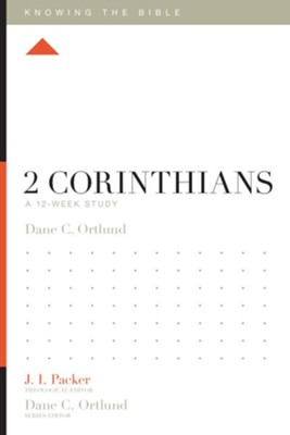 2 Corinthians: A 12-Week Study  -     Edited By: J.I. Packer, Dane C. Ortlund, Lane T. Dennis
    By: Dane C. Ortlund
