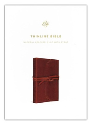 ESV Thinline Bible, Brown Natural Leather, Flap with Strap  - 