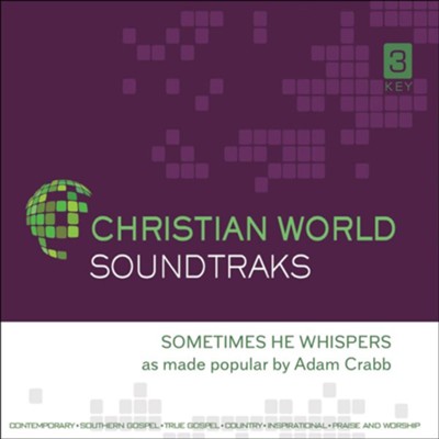 Sometimes He Whispers, Accompaniment CD  -     By: Adam Crabb
