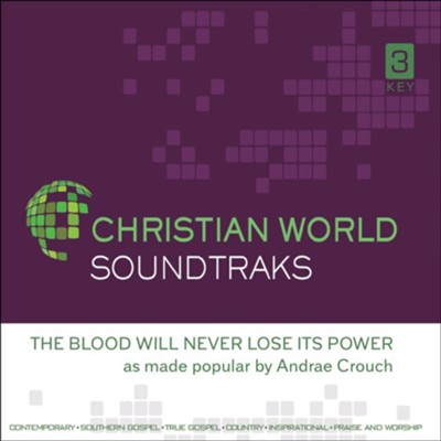 THe Blood Will Never Lose Its Power, Accompaniment CD   -     By: Andrae Crouch
