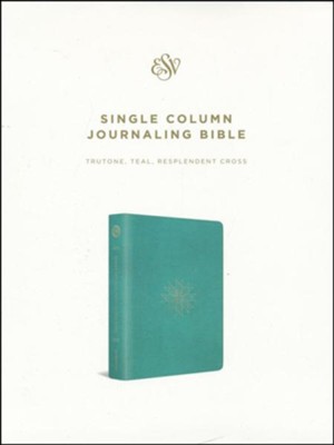 ESV Single Column Journaling Bible (TruTone, Teal, Resplendent Cross Design), soft imitation leather  - 