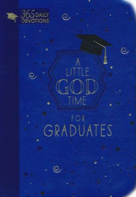 A Little God Time for Graduates      - 