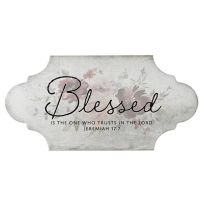 Blessed Is The One Who Trusts In The Lord Ceramic Tile, White  - 