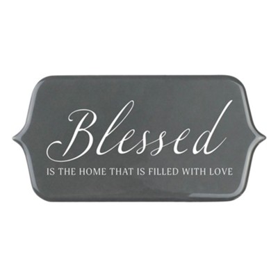 Blessed Is The Home That Is Filled With Love Ceramic Tile, Grey  - 