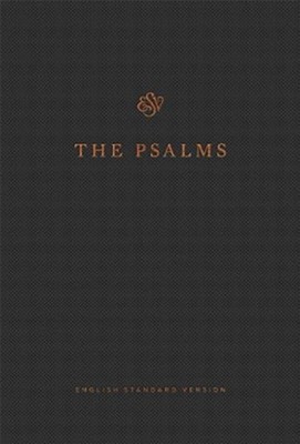 ESV The Psalms (Press-grain Paperback)  - 
